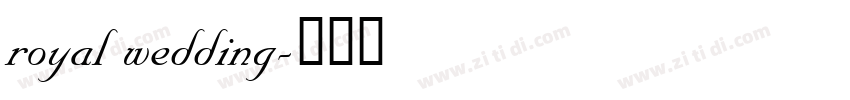 royal wedding字体转换
